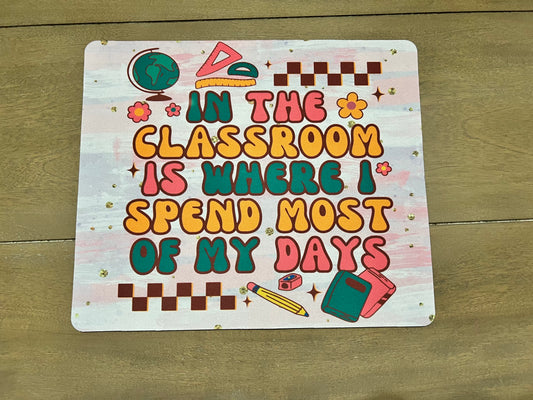 In the classroom mousepad